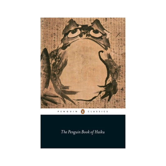 The Penguin Book of Haiku